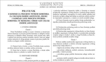 OBJAVLJEN PRAVILNIK O KOMISIJI ZA PROCJENU POTREBE KORISNIKA ZA USLUGOM OSOBNE ASISTENCIJE, OBLIKU I SADRŽAJU LISTE PROCJENE POTREBA KORISNIKA TE MJERILIMA I BROJU SATI USLUGE OSOBNE ASISTENCIJE