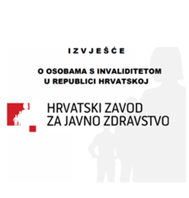 IZVJEŠĆE O OSOBAMA S INVALIDITETOM U REPUBLICI HRVATSKOJ - 2024.